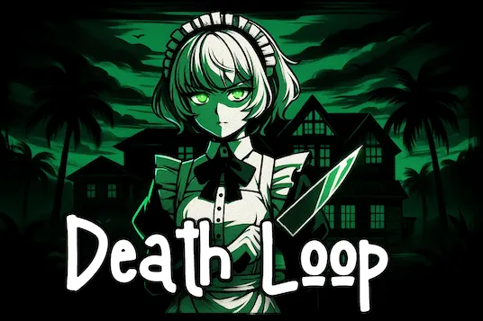 Death Loop [A Danganronpa-inspired Game]